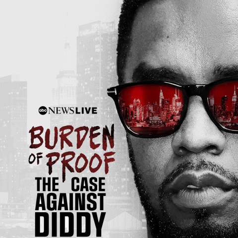 Burden of Proof: The Case Against Diddy