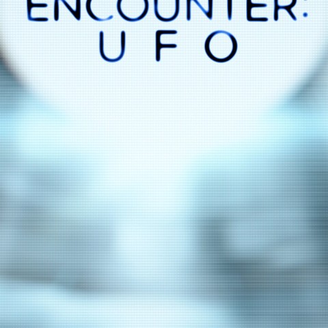 Encounter: UFO