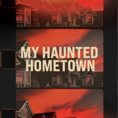 My Haunted Hometown