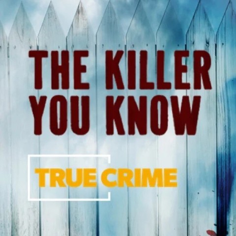 The Killer You Know