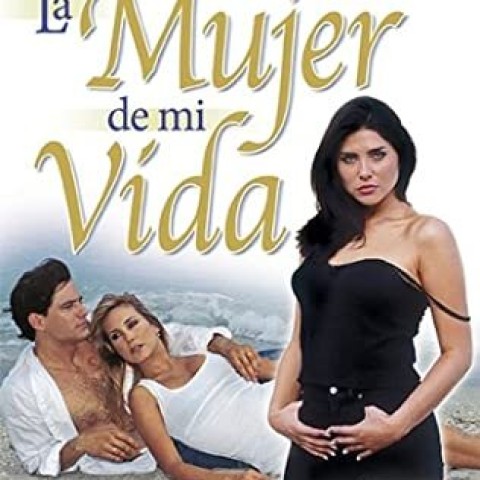 La Mujer de mi vida