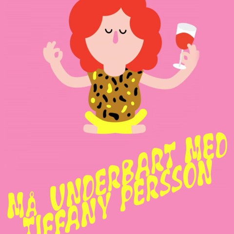 Må underbart med Tiffany Persson