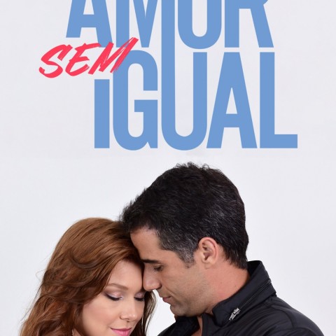Amor Sem Igual