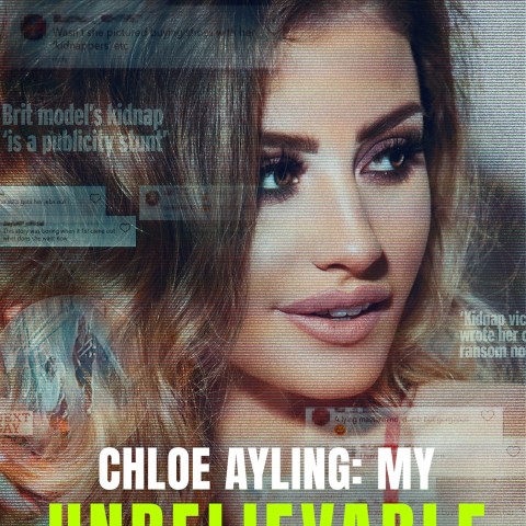 Chloe Ayling: My Unbelievable Kidnapping