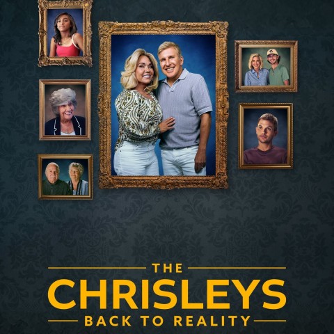 The Chrisleys: Back to Reality