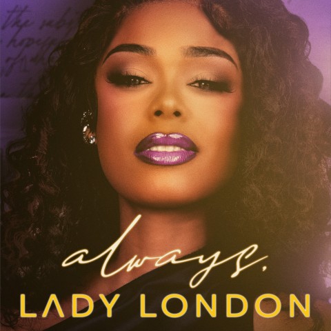 Always, Lady London