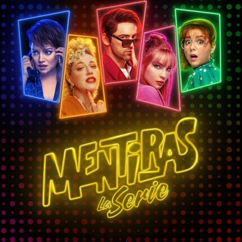 Mentiras, la serie