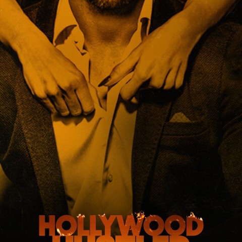 Hollywood Hustler: Glitz, Glam, Scam