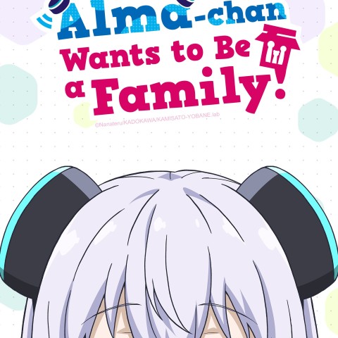 Alma-chan Wants to Be a Family!