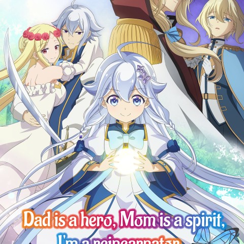 Dad is a hero, Mom is a spirit, I'm a reincarnator