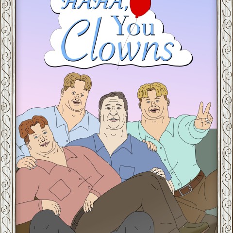 Haha, You Clowns