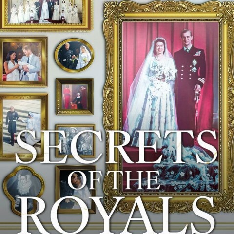 Secrets of the Royals: Births, Marriages and Deaths