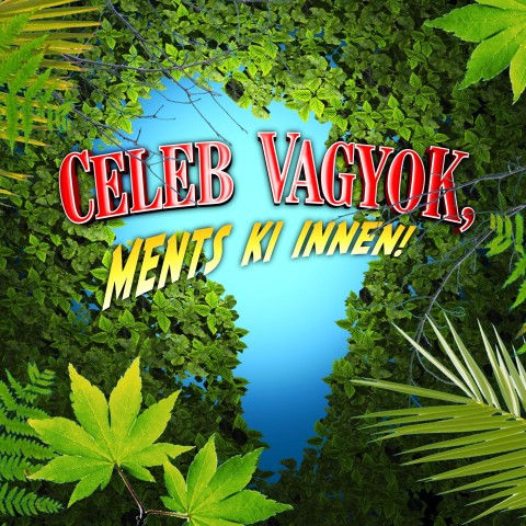 Celeb vagyok, ments ki innen!