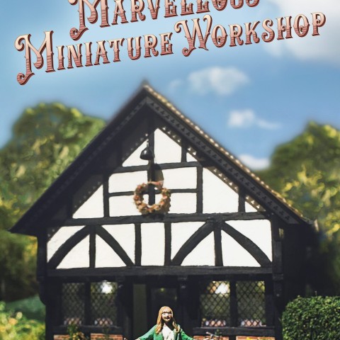 The Marvellous Miniature Workshop