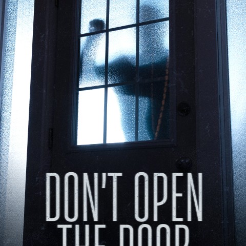 Don't Open the Door