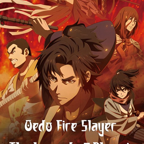 Oedo Fire Slayer -The Legend of Phoenix-